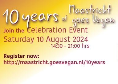 Celebrating 10 Years of Maastricht goes Vegan
