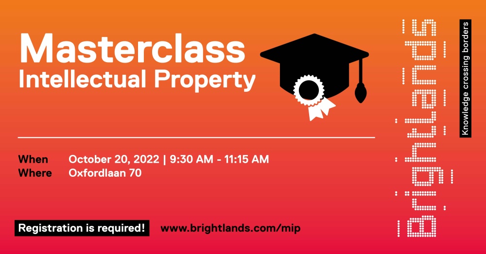 Masterclass Intellectual Property: What When How Why?