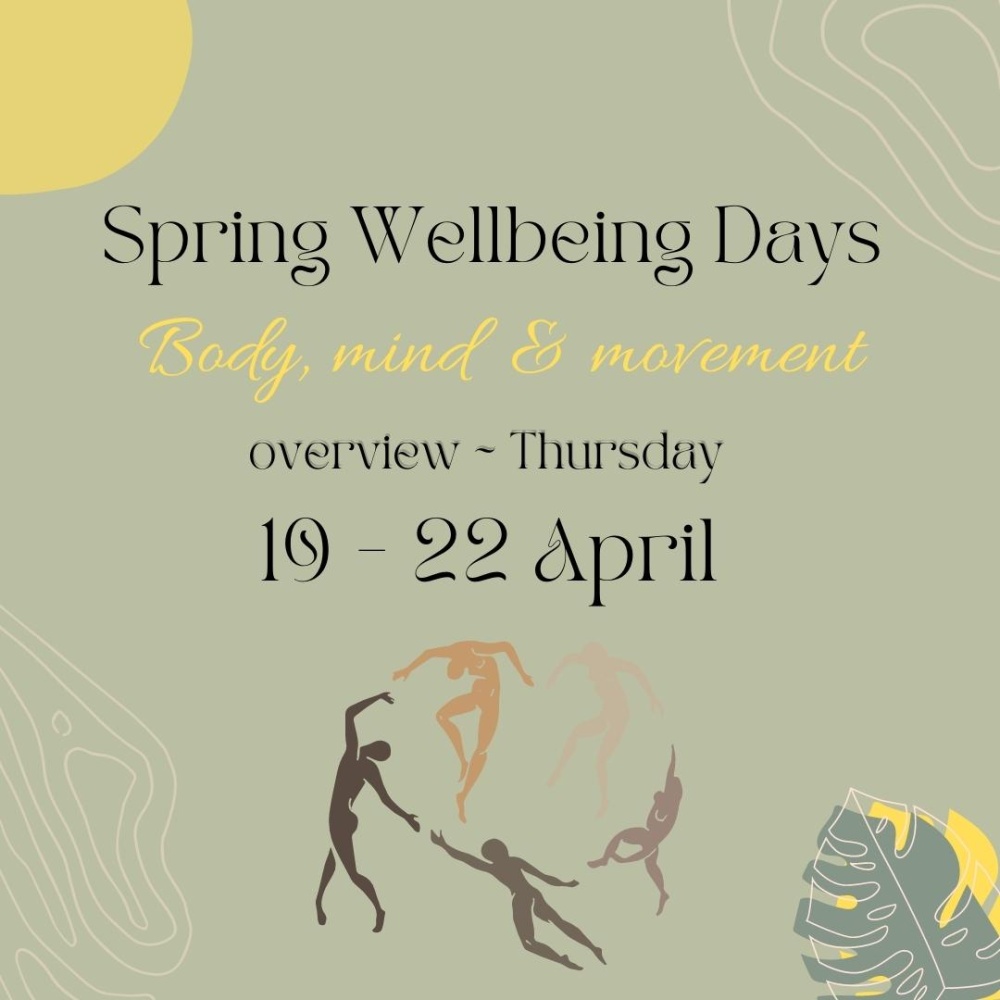 Spring Wellbeing Days: Thurs 20 Apr